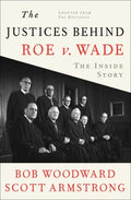 The Justices Behind Roe V. Wade - MPHOnline.com