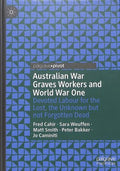 Australian War Graves Workers and World War One - MPHOnline.com