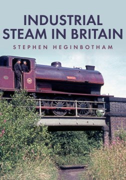 Industrial Steam in Britain - MPHOnline.com