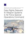 Data Rights Relevant to Weapon Systems in Air Force Special Operations Command - MPHOnline.com