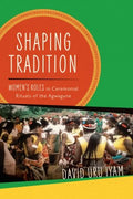 Shaping Tradition - MPHOnline.com