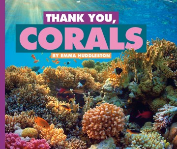 Thank You, Corals - MPHOnline.com