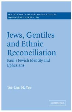 Jews, Gentiles and Ethnic Reconciliation - MPHOnline.com