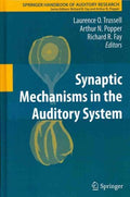 Synaptic Mechanisms in the Auditory System - MPHOnline.com