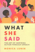 What She Said: The Art Of Inspiring Action Through Speech - MPHOnline.com