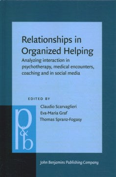 Relationships in Organized Helping - MPHOnline.com