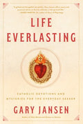 Life Everlasting - MPHOnline.com