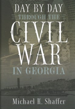 Day by Day Through the Civil War in Georgia - MPHOnline.com