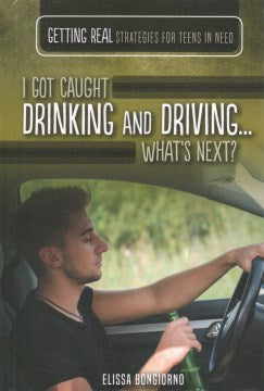 I Got Caught Drinking and Driving? What's Next? - MPHOnline.com