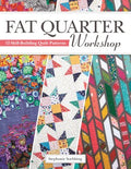 Fat Quarter Workshop - MPHOnline.com