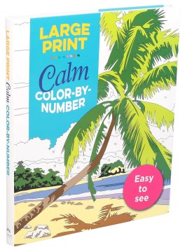 Large Print Calm Color-by-Number - MPHOnline.com