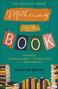 Mothering by the Book - MPHOnline.com