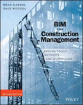 BIM and Construction Management: Proven Tools, Methods, and Workflows - MPHOnline.com