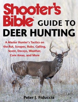 Shooter's Bible Guide to Deer Hunting - MPHOnline.com