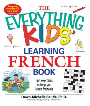 The Everything Kids' Learning French Book - MPHOnline.com