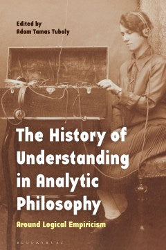 The History of Understanding in Analytic Philosophy - MPHOnline.com