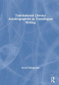 Transnational Literacy Autobiographies As Translingual Writing - MPHOnline.com