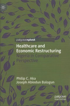 Healthcare and Economic Restructuring - MPHOnline.com