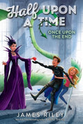 Once Upon the End (Half Upon a Time #3) - MPHOnline.com