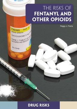 The Risks of Fentanyl and Other Opioids - MPHOnline.com