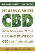 Dr. Earl Mindell?s Guide to Healing With CBD - MPHOnline.com