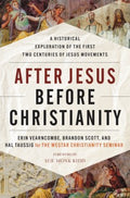 After Jesus Before Christianity - MPHOnline.com