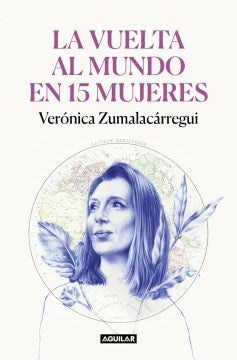 La vuelta al mundo en 15 mujeres - MPHOnline.com