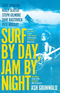 Surf by Day, Jam by Night - MPHOnline.com