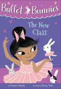 Ballet Bunnies #1: The New Class - MPHOnline.com