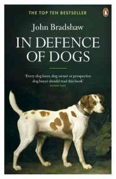 In Defence of Dogs - MPHOnline.com