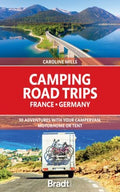 Bradt Camping Road Trips France - Germany - MPHOnline.com