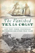 The Vanished Texas Coast - MPHOnline.com