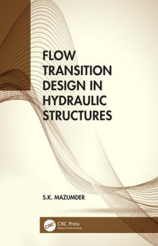 Flow Transition Design in Hydraulic Structures - MPHOnline.com