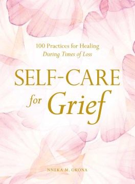 Self-Care for Grief - MPHOnline.com