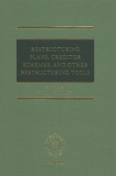 Restructuring Plans, Creditor Schemes, and Other Restructuring Tools - MPHOnline.com