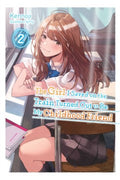 The Girl I Saved on the Train Turned Out to Be My Childhood Friend Light Novel 2 - MPHOnline.com