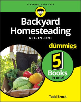 Backyard Homesteading All-in-One for Dummies - MPHOnline.com