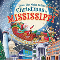 Twas the Night Before Christmas in Mississippi - MPHOnline.com