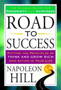 Road to Success - Putting the Principles of Think and Grow Rich into Action in Your Life - MPHOnline.com