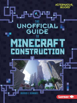 The Unofficial Guide to Minecraft Construction - MPHOnline.com