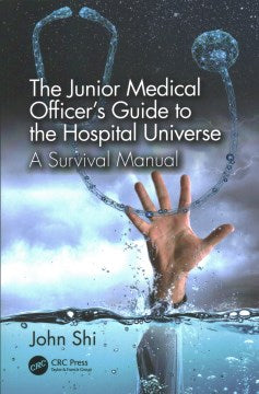 The Junior Medical Officer's Guide to the Hospital Universe - MPHOnline.com