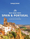 Lonely Planet Best Road Trips Spain & Portugal - MPHOnline.com