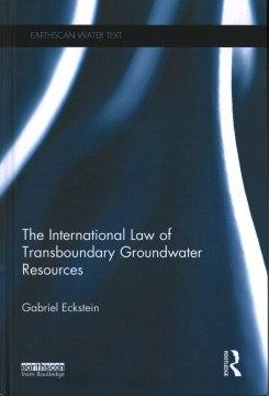 The International Law of Transboundary Groundwater Resources - MPHOnline.com