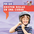 Por Qu? Existen Reglas En Una Ciudad / Why Do Towns Have Rules? - MPHOnline.com