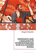 Esperanto and Languages of Internationalism in Revolutionary Russia - MPHOnline.com