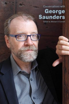 Conversations With George Saunders - MPHOnline.com