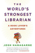 The World's Strongest Librarian - A Book Lover's Adventures  (Reprint) - MPHOnline.com