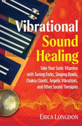 Vibrational Sound Healing - MPHOnline.com