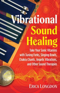 Vibrational Sound Healing - MPHOnline.com