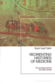 Reorienting Histories of Medicine - MPHOnline.com